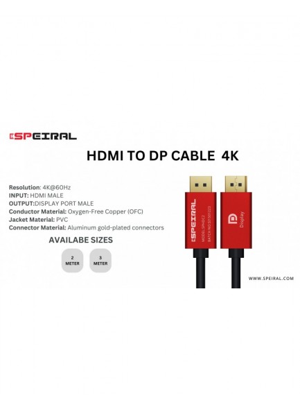 Speiral HDMI to DisplayPort 2METER Cable 4K 60 Hz SPHDC2
